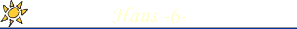 Haus -6-