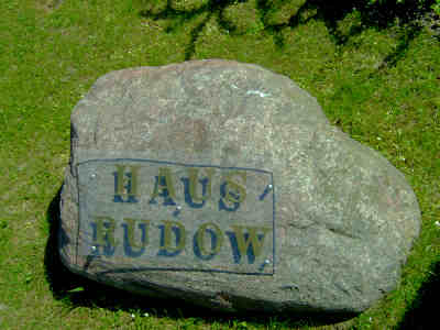 Die Hauseigentmer gaben diesem den Namen "Rudow" - nach einem kleinenn Ort in Mecklenburg-Vorpommern