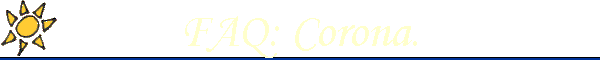 FAQ: Corona.
