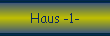 Haus -1-