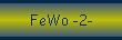 FeWo -2-