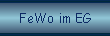 FeWo im EG