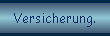 Versicherung.
