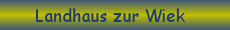 Klicken Sie hier und besichtigen das Landhaus zur Wiek auf Rgen!